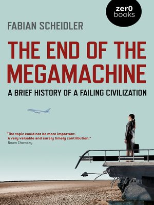 cover image of The End of the Megamachine
